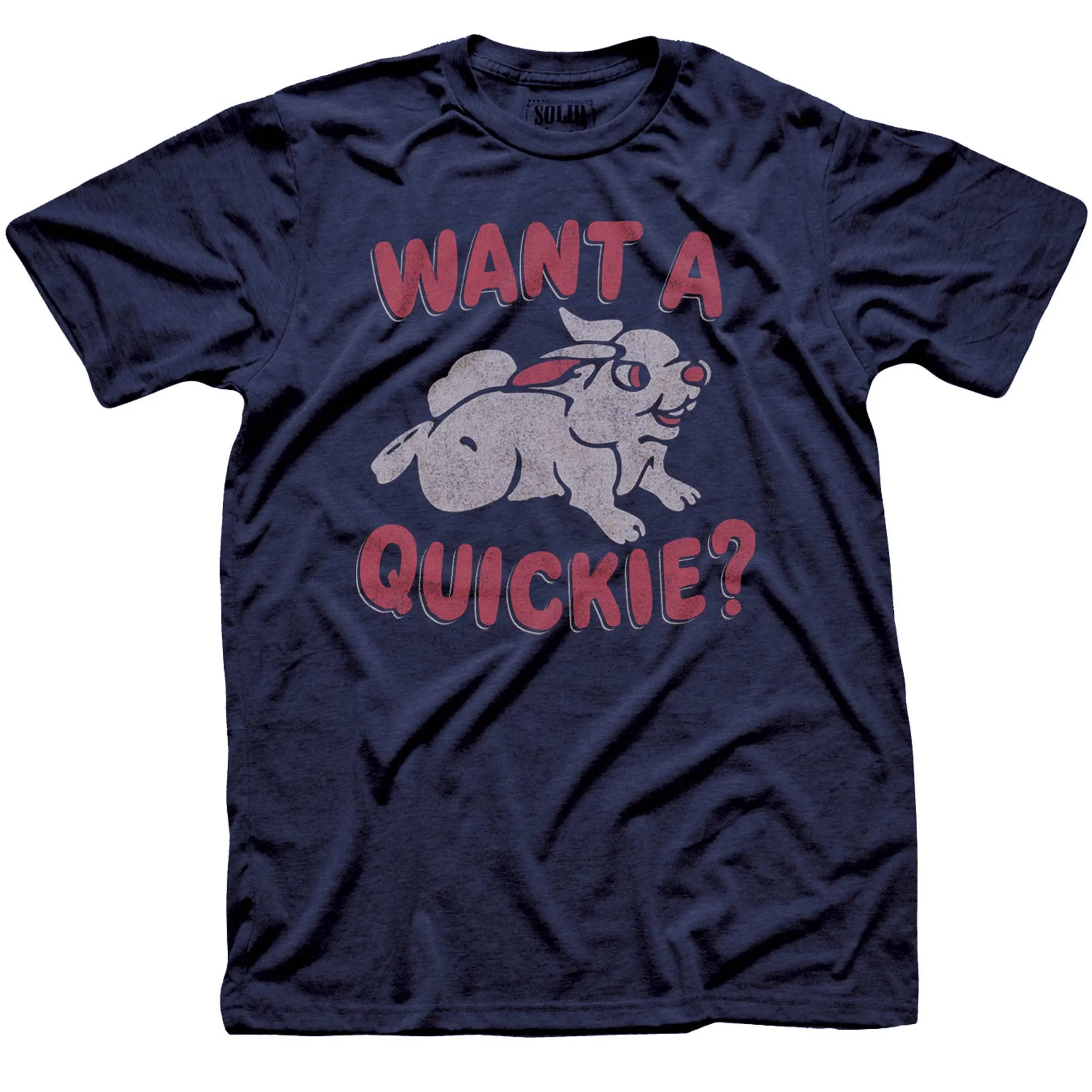 Want a Quickie T-shirt