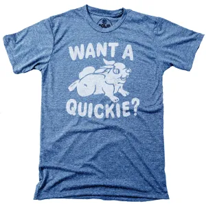 Want a Quickie T-shirt